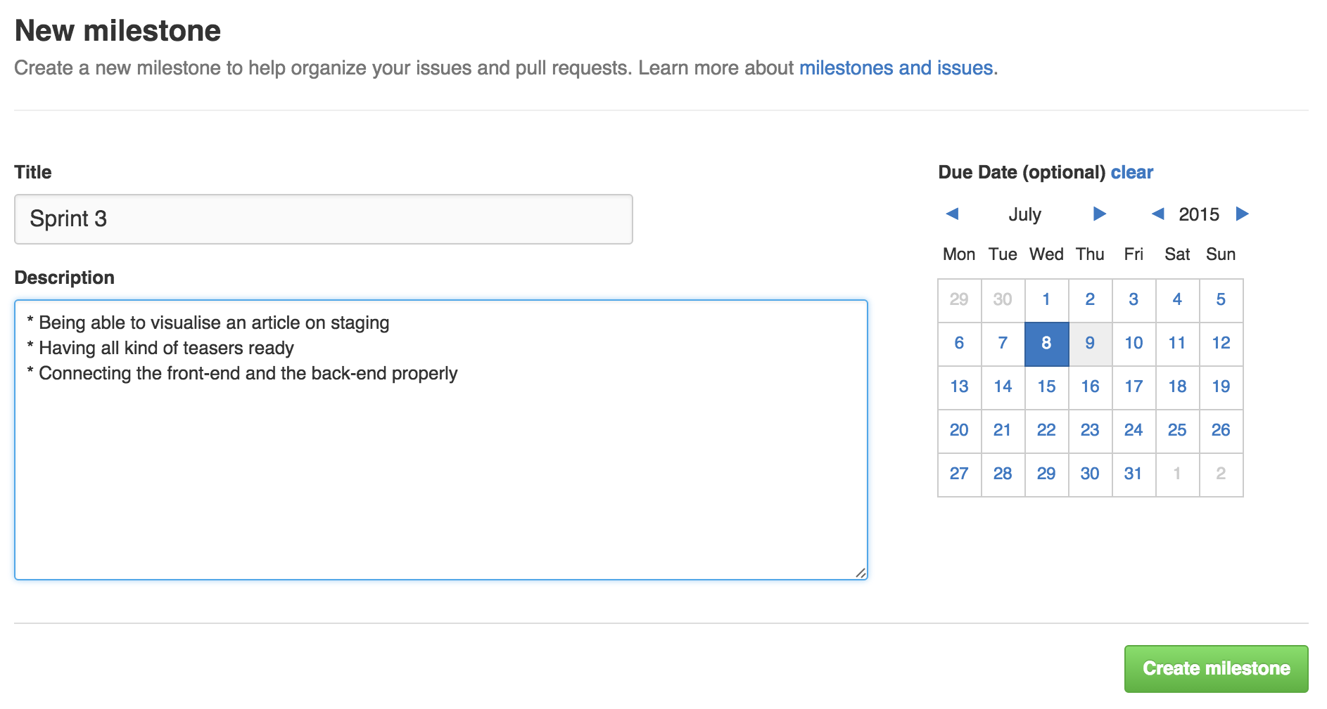 In this workflow, a milestone equals a sprint